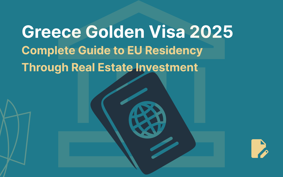 Greece Golden Visa 2025: Complete Lodestarto EU Residency Through Real Estate Investment